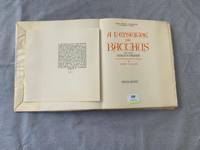 null Paul-Emile Cadilhac. A l'enseigne de Bacchus. 1 volume en feuilles illustré...