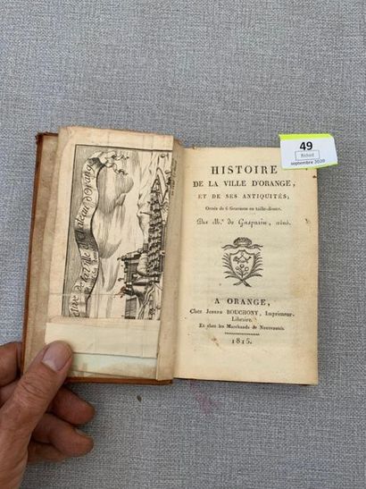 null Gasparin. Histoire de la ville d'Orange et de ses antiquités. Planches. 1815....