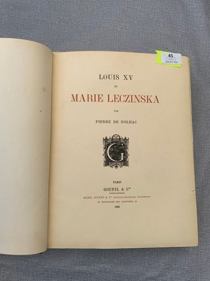 null Nolhac. Louis XV et Marie Lezinska. 1900. Demi- maroquin à coins. Dos avec chiffres....