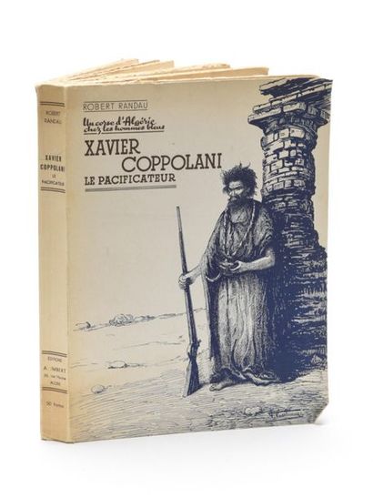 null RANDAU (Robert) : Un corse chez les hommes bleus : Xavier Coppolani, le pacificateur....