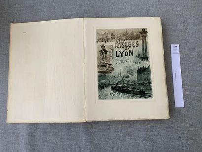 null Joannès Drevet. Paysages de Lyon. 1 volume in-4. Exemplaire hors commerce. Lyon,...