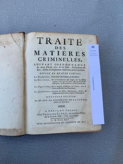 null Rousseaud de la Combe. Traité des matières criminelles. 1 volume in-4. Paris,...