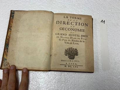 null La forme de la direction et oeconomie du Grand Hôtel Dieu de Lyon. 1 volume...