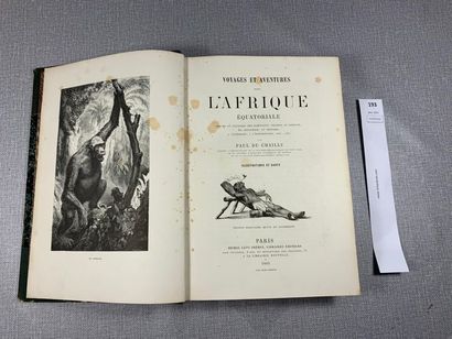 null Du Chaillu. Voyages et aventures dans l'Afrique Equatoriale. Paris, 1863. Un...