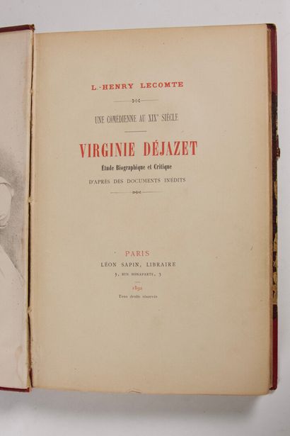 null LECOMTE (L. H.) : Une comédienne au XIXè siècle: Virginie Déjazet. Etude biographique...