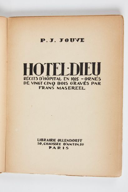 null JOUVE (Pierre Jean) : Hotel-Dieu. Récits d'hôpital en 1915 - ornés de vingt...