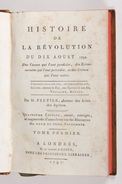 null PELTIER (Jean-Gabriel) : Histoire de la révolution du dix aoust 1792. Des Causes...