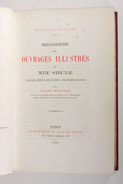 null BRIVOIS (Jules) : Guide de l'amateur. Bibliographie des ouvrages illustrés du...