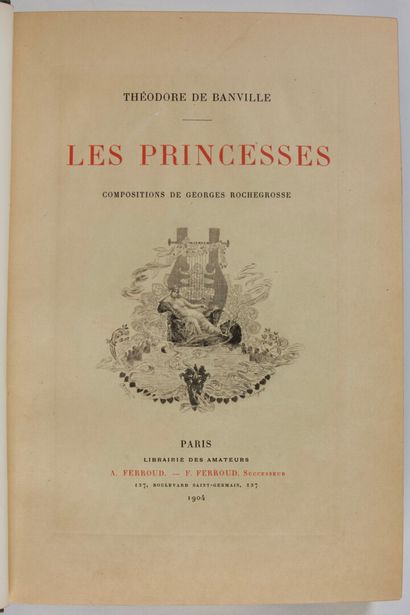 null BANVILLE (Théodore de) : Les Princesses. Compositions de Georges ROCHEGROSSE....