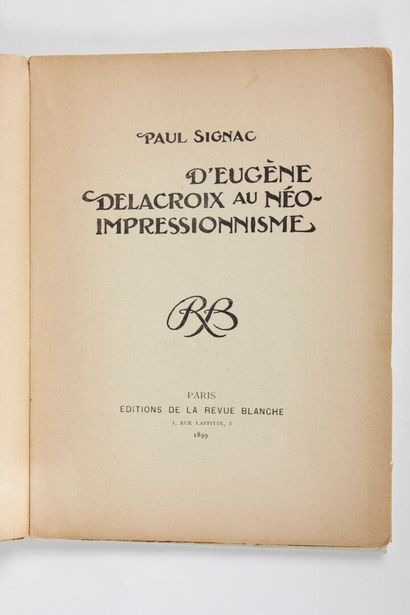 null SIGNAC (Paul) : D'Eugène Delacroix au néo-impressionnisme. Paris, Editions de...