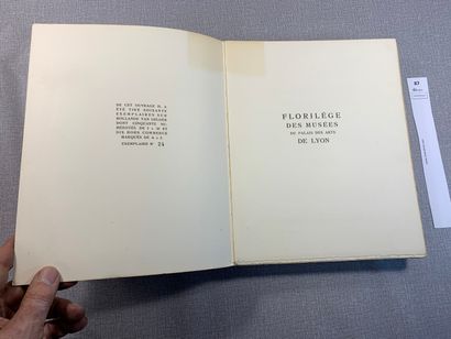 null Florilèges des Musées du Palais des Arts de Lyon. 1 volume in-4. Un des 60 exemplaires...