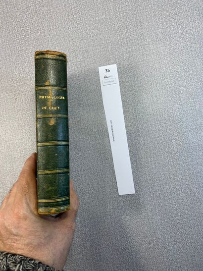 null Brillat-Savarin. Physiologie du goût. Bruxelles, 1839. relié