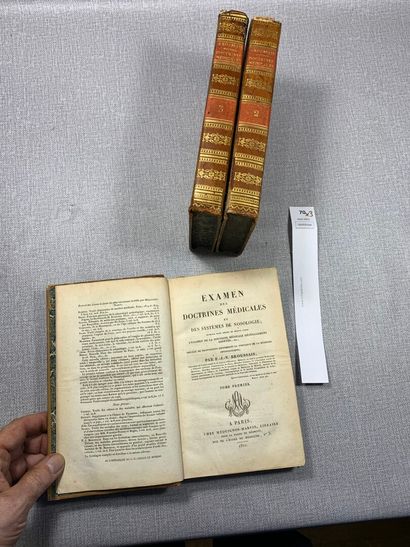 null Broussais. Examen des doctrines médicales et des systèmes de nosologie. 3 volumes...