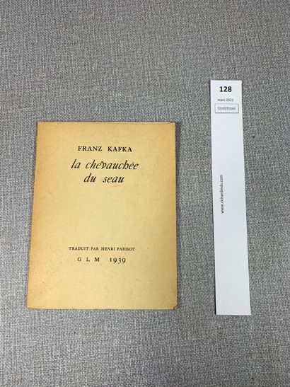 null Franz Kafka. La chevauchée du seau. Edition GLM, 1939. Exemplaire numéroté.