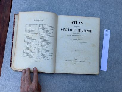 null Atlas de l'histoire du Consulat et de l'Empire dressé et dessiné sous la direction...