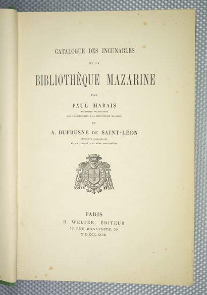 null MARAIS (Paul) et DUFRESNE de SAINT-LEON (A.) : Catalogue des incunables de la...