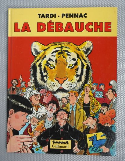 null La Débauche (TARDI and PENNAC). Futuropolis, 2000.



First edition with a sending...