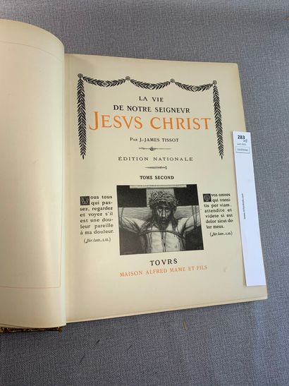 null James Tissot. La vie de Notre Seigneur Jésus-Christ. 2 volumes in-4 reliés plein...