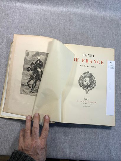null De Pene. Henri de France. 1 volume in-4. Paris, 1884. Nombreux hors-textes....