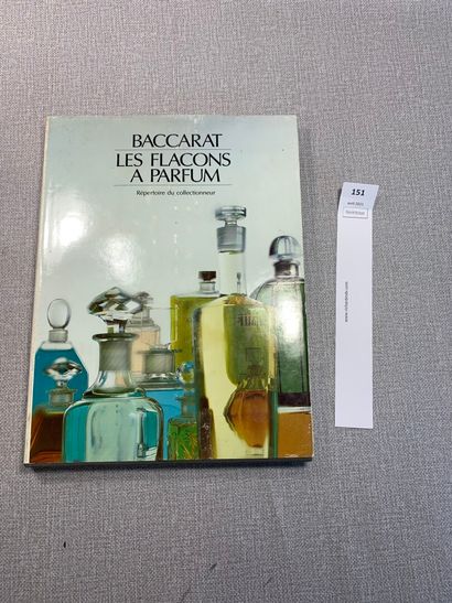 null Baccarat. Les flacons à parfum. 1 volume relié sous jaquette. 1986.