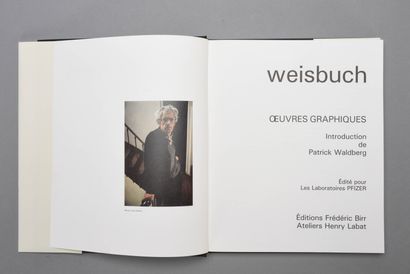 null WEISBUCH / P WALDBERG

OEuvre graphique, catalogue raisonné Frédéric Birr Éditeur...