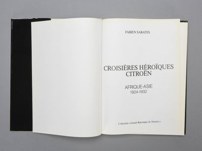 null CITROËN

Croisières Héroïques Afrique Asie 1924 1932

Collection Grands Reportages...