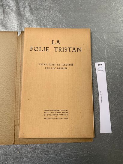 null La folie Tristan. Texte écrit et illustré par Luc Barbier. Un volume in-4 en...