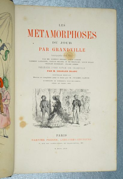 null GRANDVILLE (Jean-Jacques) : Les Métamorphoses du jour. Nouvelle édition revue...