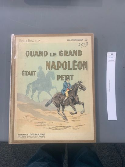 null Quand le grand Napoléon était petit, illustré par Job. Cartonnage orné de l'éditeur....