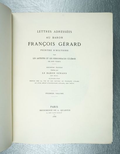 null Baron GERARD : Lettres adressées au Baron François Gérard peintre d'histoire...