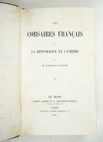 null GALLOIS (Napoléon) : Les Corsaires français sous la République et l'Empire....