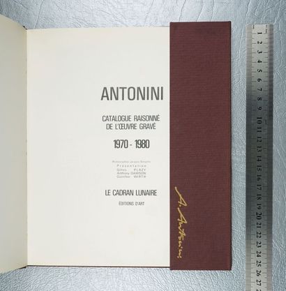 null PLAZY, DAWSON et WIRTH : ANTONINI, catalogue raisonné de l'oeuvre gravée - 1970...