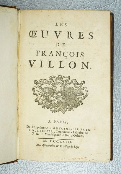 null VILLON (François) : Les oeuvres de François Villon. Paris, Antoine-Urbain Coustelier,...
