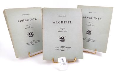LOUYS Pierre. 3 volumes in-8 brochés et numérotés...
