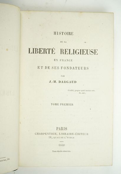 null DARGAUD (Jean-Marie) : Histoire de la Liberté religieuse en France et de ses...