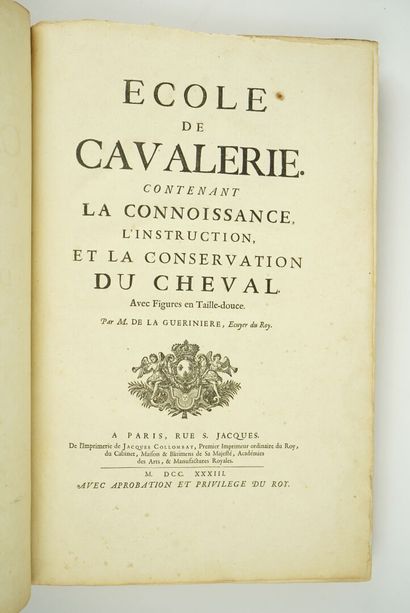 null LA GUÉRINIÈRE (François Robichon de): L'École de cavalerie, contenant la connoissance,...