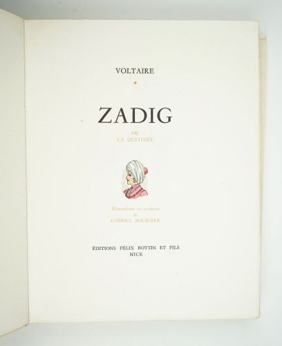 null VOLTAIRE : Zadig. Illustrations in colors by Gabriel BOURDIER. Nice, Félix Bottin,...