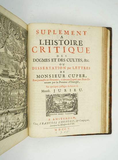 null [Protestantisme] JURIEU (Pierre) : Histoire critique des dogmes et des cultes,...