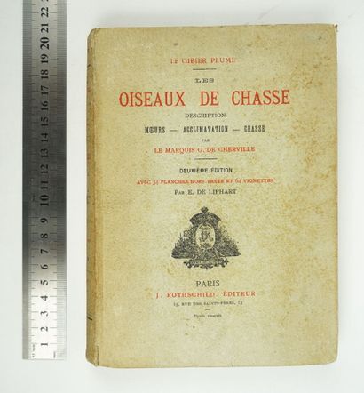 null CHERVILLE (Gaspard Georges Pécou de) : Les Oiseaux de chasse. Description. Moeurs....