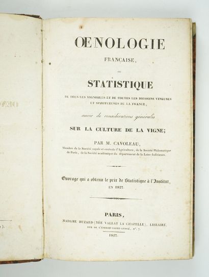 null CAVOLEAU (Jean-Alexandre) : OEnologie française, ou Statistique de tous les...