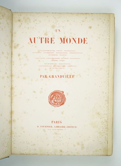 null GRANDVILLE (Jean-Jacques): Another World. Transformations, visions, incarnations,...