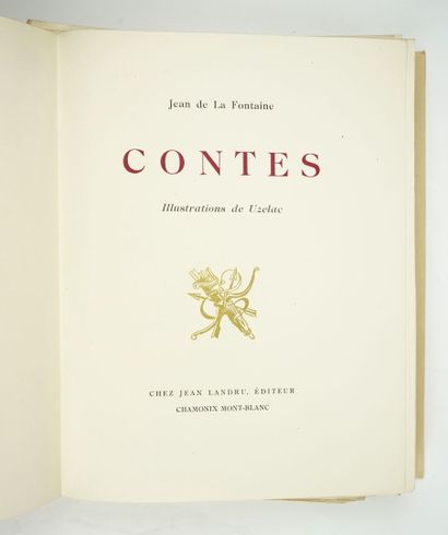 null LA FONTAINE (Jean de ) : Contes. Illustrations de UZELAC. Chamonix Mont-Blanc,...