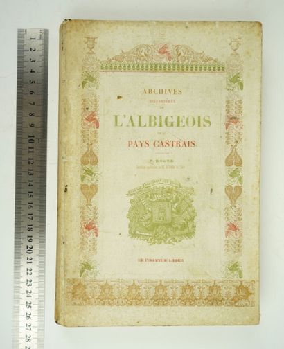 null ROGER (Paul-André): Archives historiques de l'Albigeois et du pays castrais....