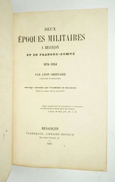null (Franche-Comté) ORDINAIRE (Léon) : Two military eras in Besançon and in Franche-Comté...