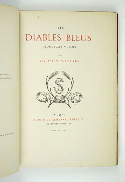 null SOULARY (Joséphin) : Les Diables Bleus. Nouvelles poésies. Paris, Lemerre, 1870....