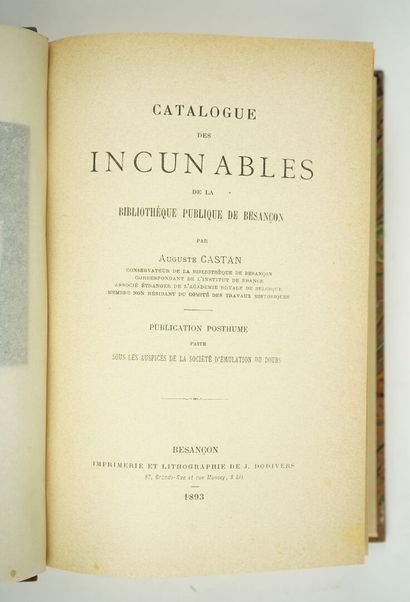 null (Franche-Comté) CASTAN (Auguste) : Catalogue des incunables de la bibliothèque...