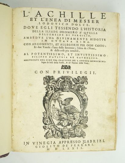 null DOLCE (Lodovico) : L'Achille et l'Enea di Messer Lodovico Dolce, dove egli tessendo...