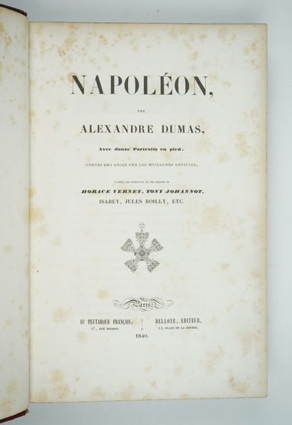 null DUMAS (Alexandre) : Napoléon. Avec douze portraits en pied, d'après les peintures...