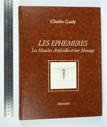 null GAIDY (Charles) : Les Ephémères. Les mouches artificielles et leur montage....