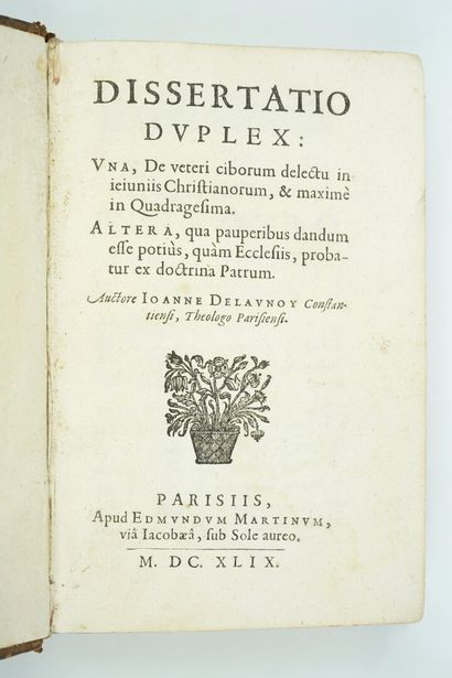 null LAUNOY (Jean de) : Dissertatio duplex : Una, de veteri ciborum delectu (). Altera,...